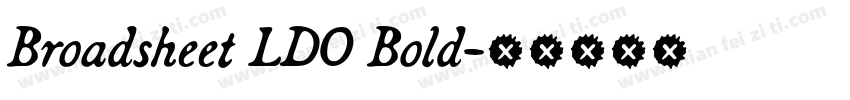 Broadsheet LDO Bold字体转换